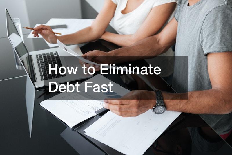 How to Eliminate Debt Fast