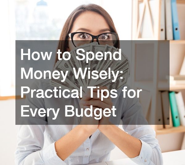 how to spend money wisely
