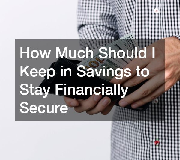 how much should i keep in savings