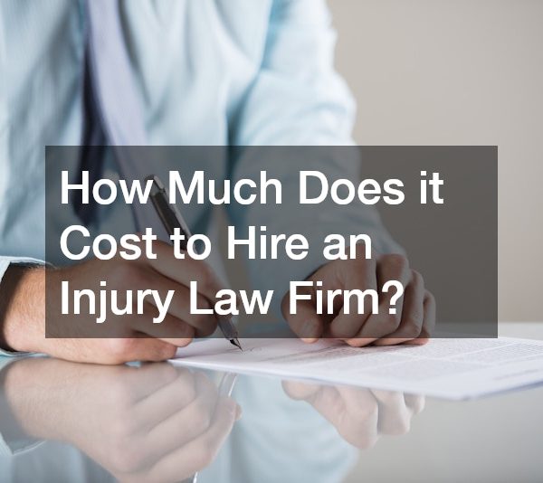 How Much Does it Cost to Hire an Injury Law Firm?